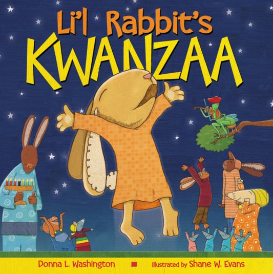 Book cover of: Li'l Rabbit's Kwanzaa. By: Donna L. Washington