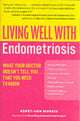 Book cover of: Living Well with Endometriosis