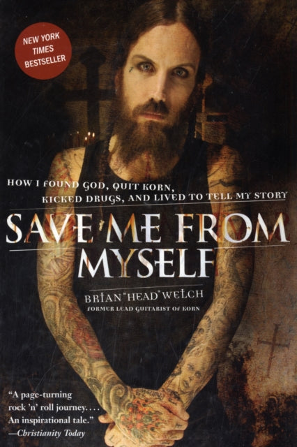 Book cover of: Save Me from Myself. By: Brian Welch