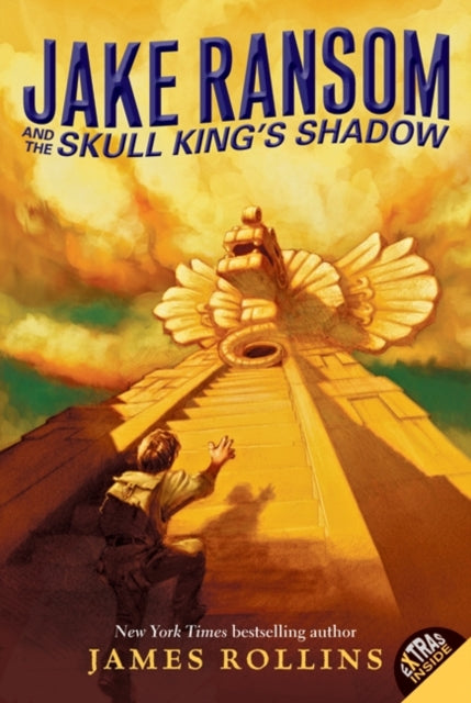 Book cover of: Jake Ransom and the Skull King's Shadow. By: James Rollins