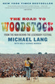 Book cover of: Road to Woodstock. By: Michael Lang