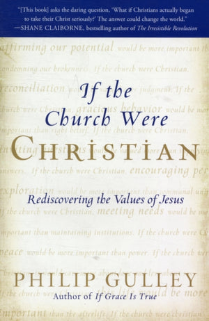 If the Church Were Christian