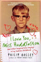 Book cover of: I Love You, Miss Huddleston. By: Philip Gulley