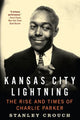 Book cover of: Kansas City Lightning. By: Stanley Crouch