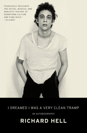 I Dreamed I Was a Very Clean Tramp, An Autobiography