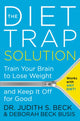 Book cover of: Diet Trap Solution. By: Judith S. Beck PhD