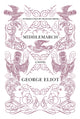 Book cover of: Middlemarch. By: George Eliot