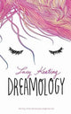 Book cover of: Dreamology. By: Lucy Keating