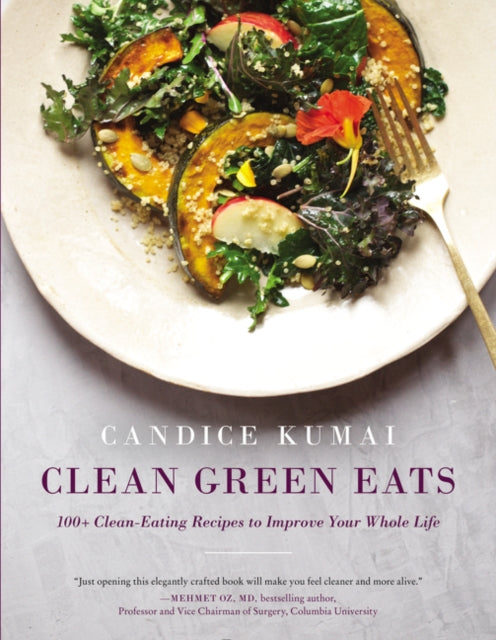 Book cover of: Clean Green Eats. By: Candice Kumai