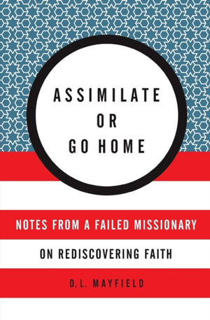 Assimilate Or Go Home