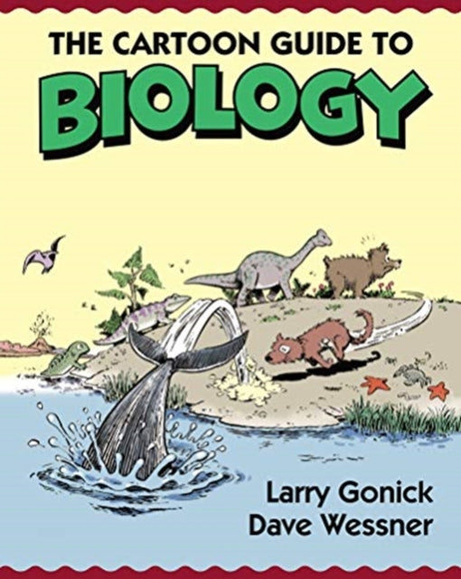 Book cover of: Cartoon Guide to Biology. By: Larry Gonick