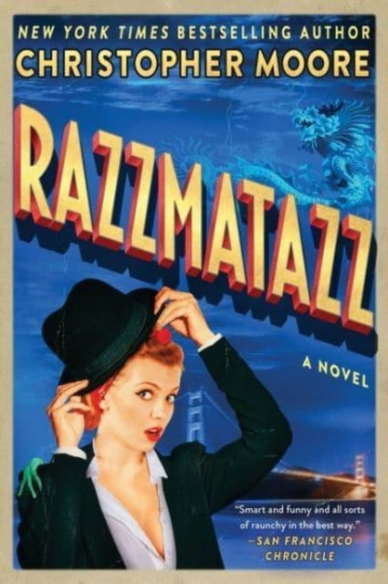 Book cover of: Razzmatazz. By: Christopher Moore