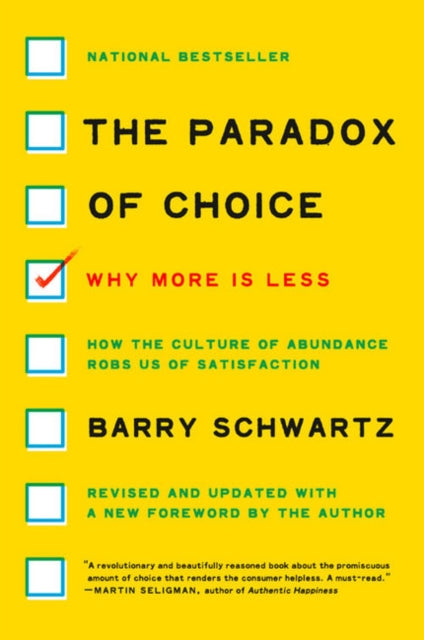 Paradox of Choice, Why More Is Less, Revised Edition