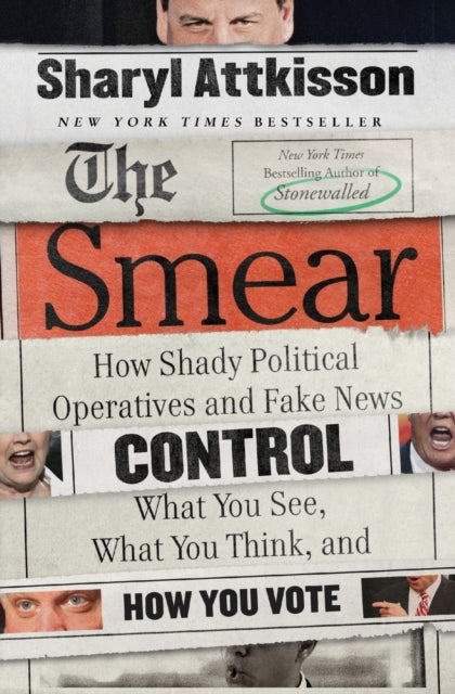 Book cover of: Smear. By: Sharyl Attkisson