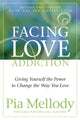 Book cover of: Facing Love Addiction