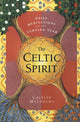 Book cover of: Celtic Spirit: Daily Meditations for the Turning Year