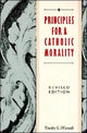 Book cover of: Principles For A Catholic Morality