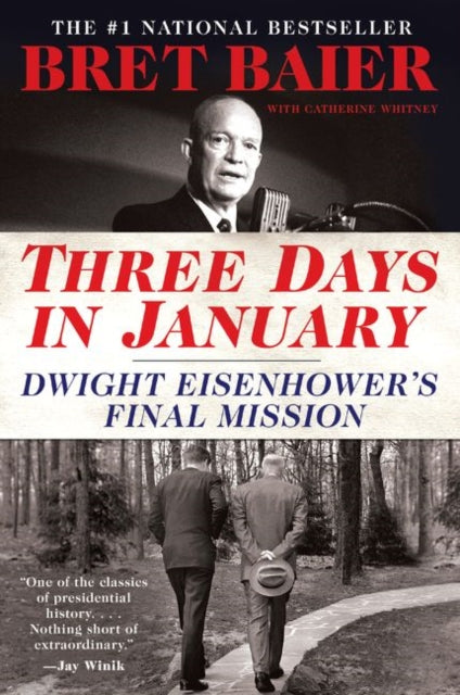 Book cover of: Three Days in January. By: Bret Baier