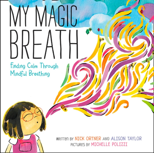 Book cover of: My Magic Breath. By: Nick Ortner