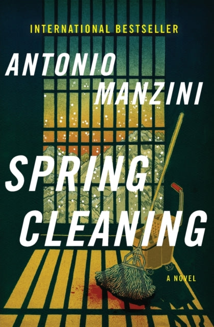 Book cover of: Spring Cleaning. By: Antonio Manzini