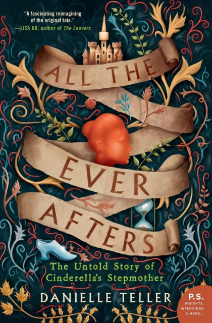Book cover of: All the Ever Afters. By: Danielle Teller