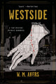 Book cover of: Westside. By: W.M. Akers
