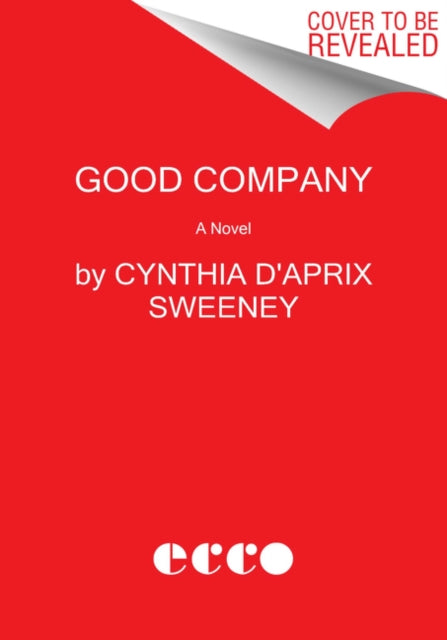 Book cover of: Good Company. By: Cynthia D'Aprix Sweeney