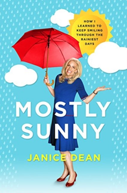 Book cover of: Mostly Sunny. By: Janice Dean