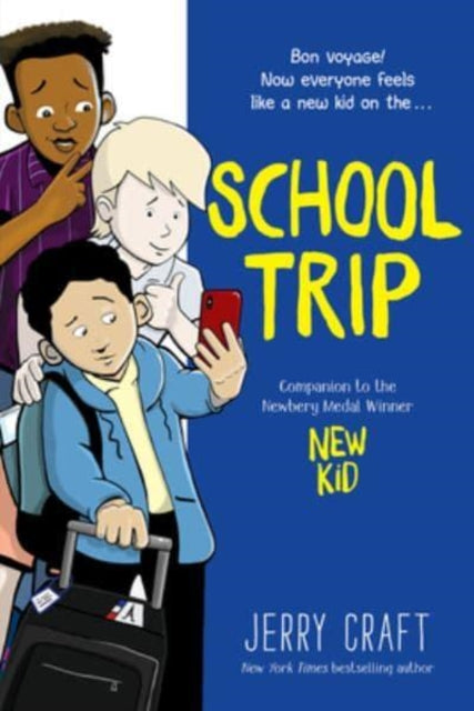 Book cover of: School Trip. By: Jerry Craft