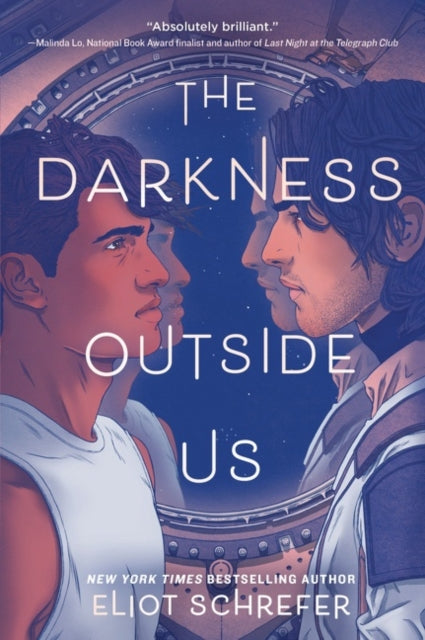 Darkness Outside Us 9780062888235 Eliot Schrefer
