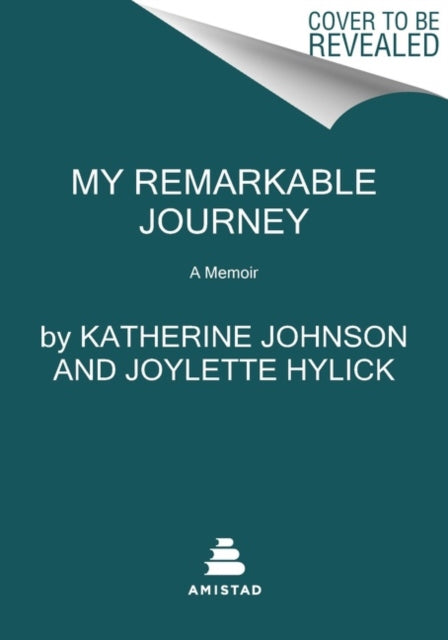Book cover of: My Remarkable Journey. By: Katherine Johnson