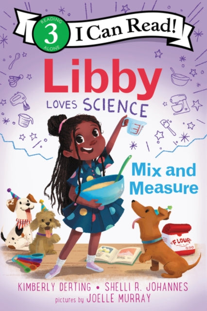 Book cover of: Libby Loves Science: Mix and Measure. By: Kimberly Derting