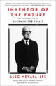 Book cover of: Inventor of the Future. By: Alec Nevala-Lee