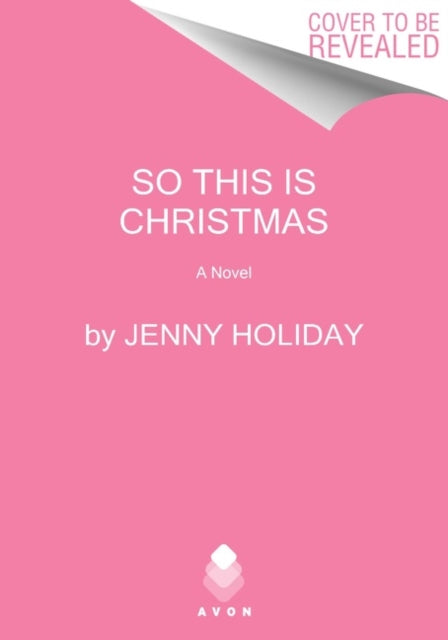Book cover of: So This Is Christmas. By: Jenny Holiday
