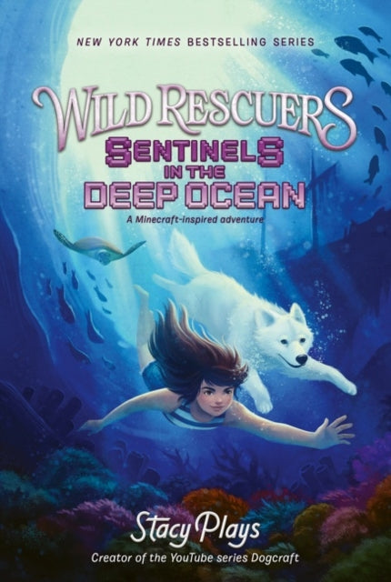 Book cover of: Wild Rescuers: Sentinels in the Deep Ocean. By: StacyPlays