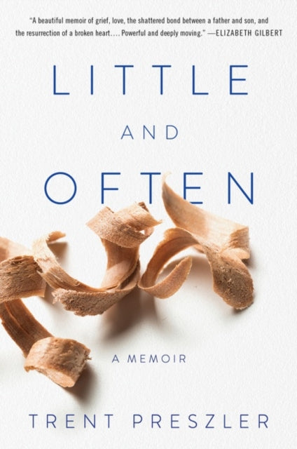 Book cover of: Little and Often. By: Trent Preszler