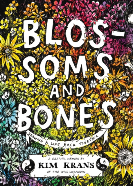 Book cover of: Blossoms and Bones. By: Kim Krans