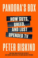 Book cover of: Pandora's Box. By: Peter Biskind