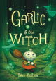 Garlic and the Witch 9780062995117 Bree Paulsen