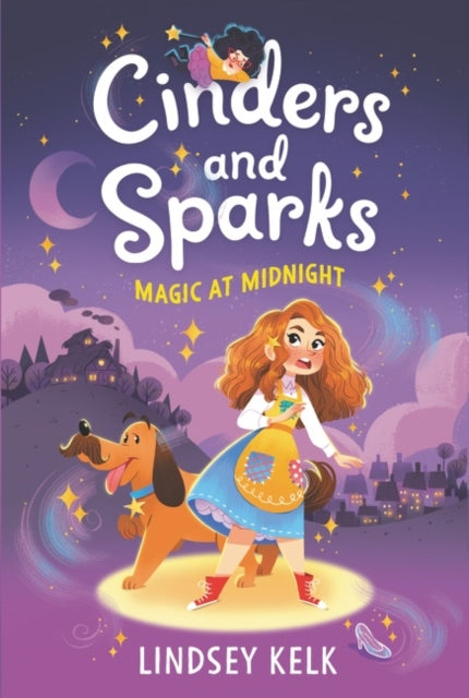 Book cover of: Cinders and Sparks. By: Lindsey Kelk