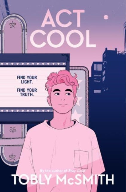 Book cover of: Act Cool. By: Tobly McSmith
