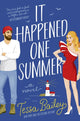It Happened One Summer, A Novel 9780063045651 Lucy Monroe