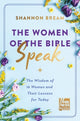 Book cover of: Women of the Bible Speak. By: Shannon Bream