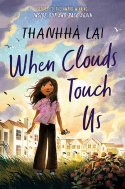 Book cover of: When Clouds Touch Us. By: Thanhha Lai