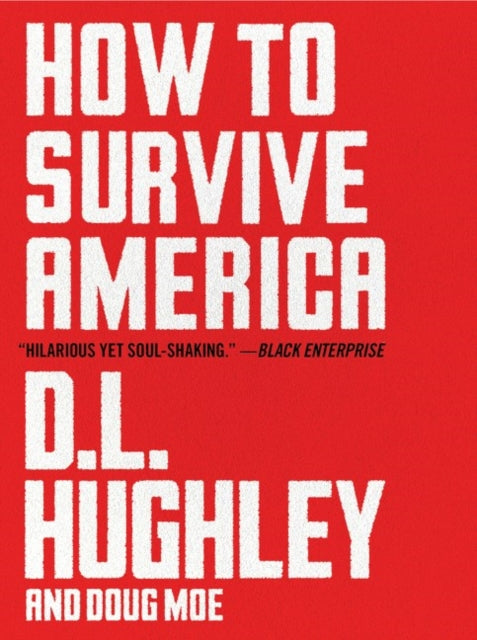How to Survive America 9780063072756 D. L. Hughley