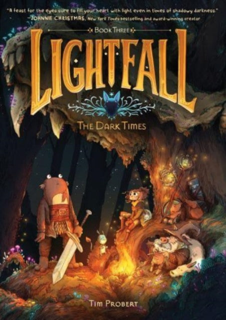 Lightfall: The Dark Times, A Graphic Novel 9780063080911 Tim Probert
