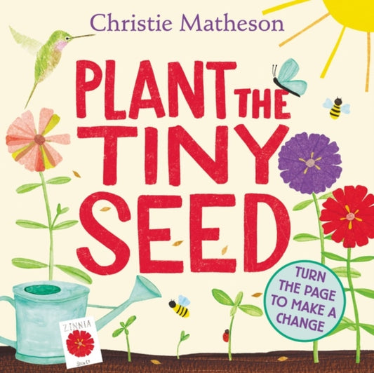 Book cover of: Plant the Tiny Seed Board Book. By: Christie Matheson