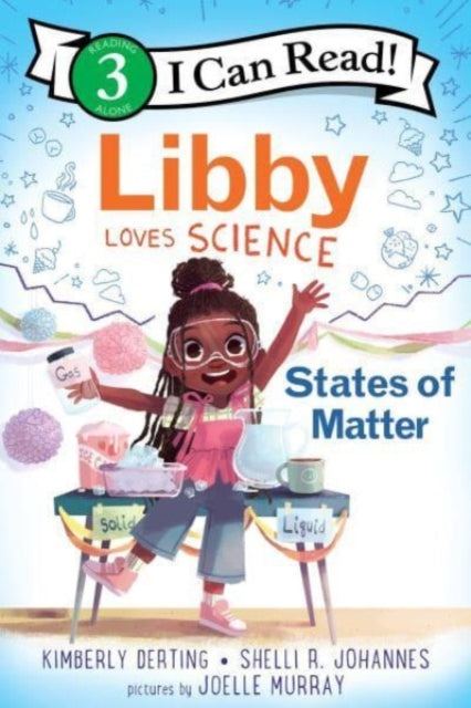 Book cover of: Libby Loves Science: States of Matter. By: Kimberly Derting