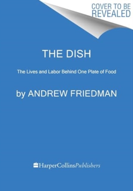 Book cover of: Dish. By: Andrew Friedman