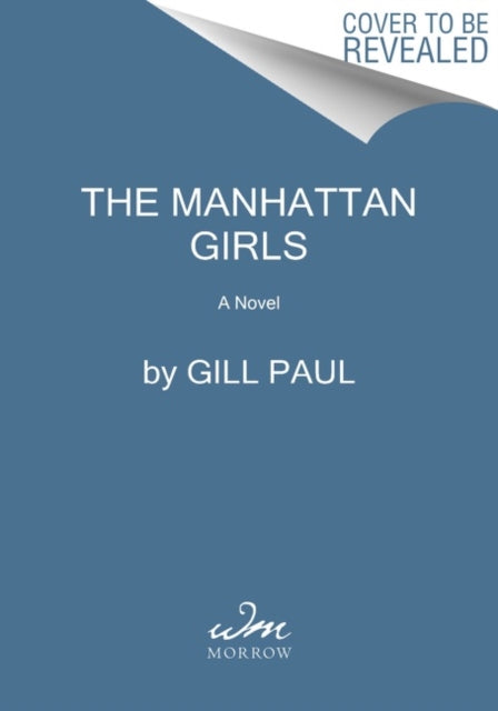 Book cover of: Manhattan Girls. By: Gill Paul